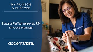 Laura Peñaherrera, RN // Nurse Case Manager at AccentCare