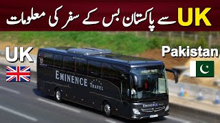 UK to Pakistan Bus Travel information | How to travel from England to Pakistan by Road? @PKBUSES