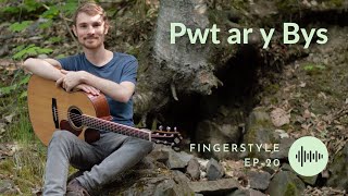 Pwt ar y Bys - Guitare fingerstyle 20 | (Pays de Galles)