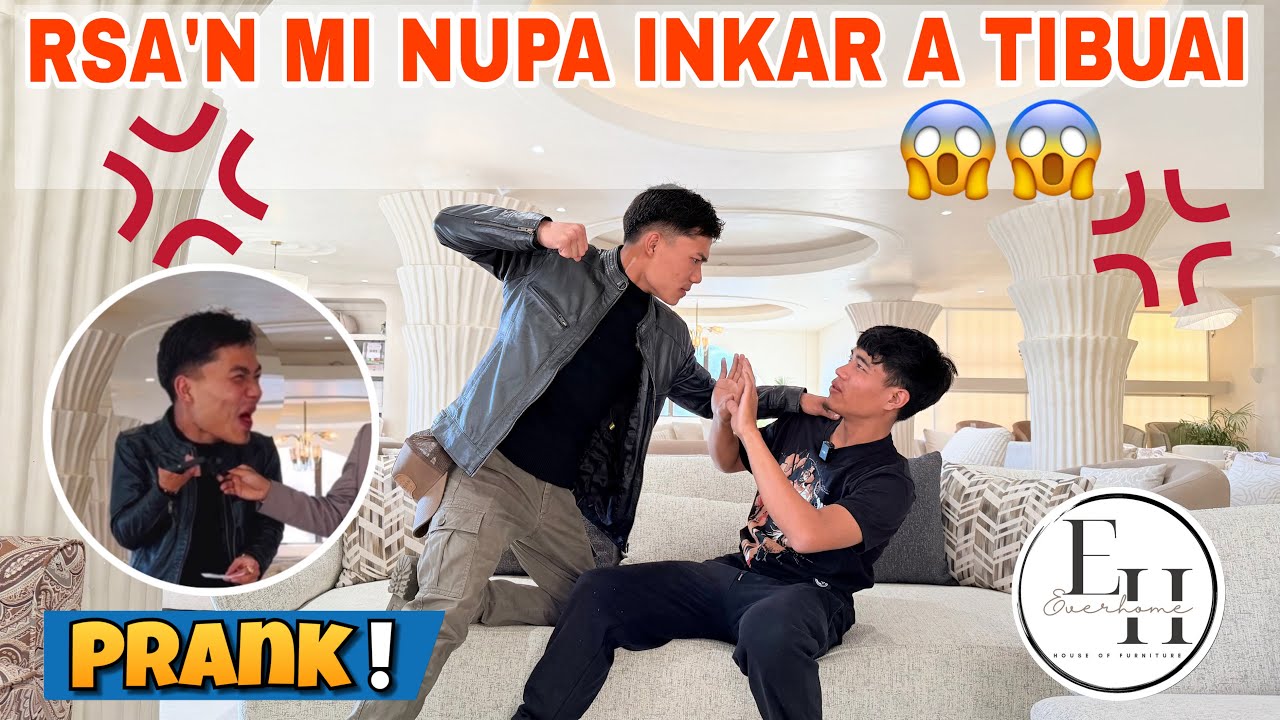 A VAWI 3 NAN RSA KAN BUM LEH😂MI NUPA INKAR A TI BUAI😱PRANK