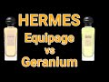 HERMES | Equipage vs Equipage Geranium | fragrance comparison