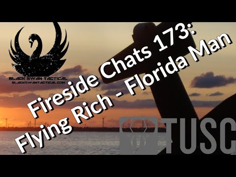 Fireside Chats 173: Flying Rich - The Original Florida man