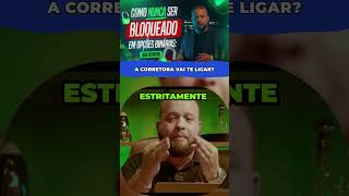 A corretora vai te ligar?