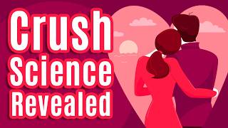 How Your Brain Chooses Your Crush: The Surprising Science