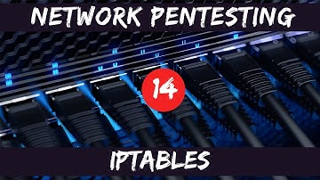 Network Pentesting - 14 Iptables