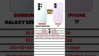 Apple vs Samsung 2026 🔥 iPhone 17 vs S26 Ultra
