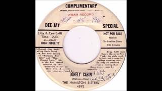 Video thumbnail of "Hamilton Sisters - Lonely Cabin - King 4892 - (1956)"
