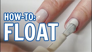 How to FLOAT Nail Polish for a Streak-Free Mani!