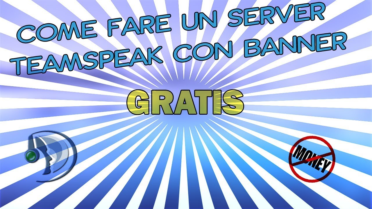 Come creare un server Teamspeak con banner GRATIS YouTube