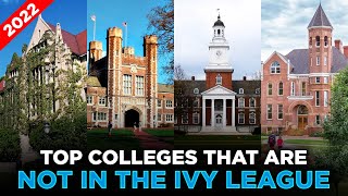 Top Colleges That Are Not In The Ivy League