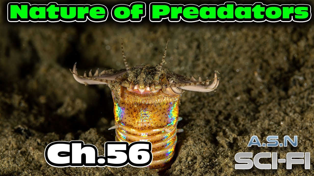 (ReUpload) The Nature of Predators ch.56 | HFY | Series - YouTube