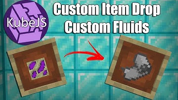 CREATING CUSTOM ITEM DROP AND FLUIDS KUBEJS[1.16.5 PT-BR]