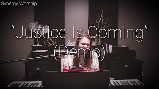Justice Is Coming (Demo)