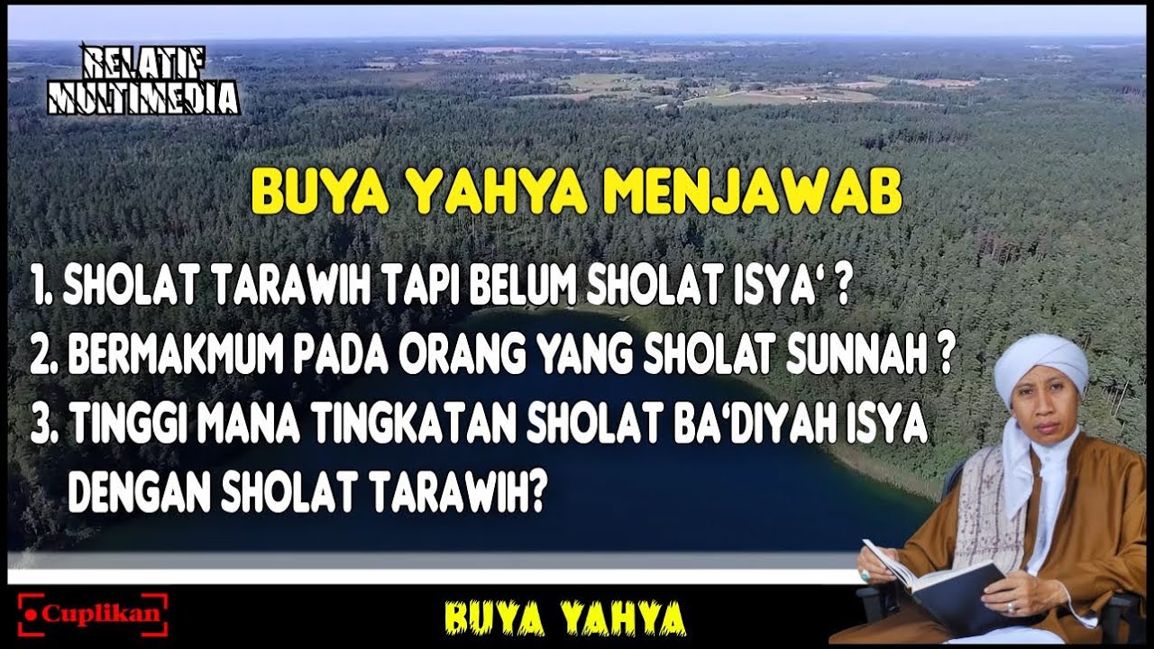 Buya Yahya Menjawab ! - Bermakmum Sholat Sunnah ? dan Sholat Terawih Tapi Belum Sholat Isya, Sah ?