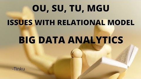 ISSUES WITH RELATIONAL MODEL || BIG DATA ANALYTICS || study stunter