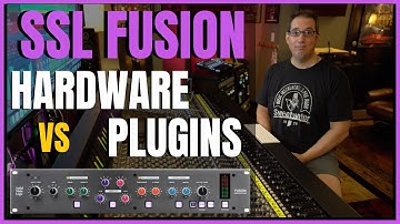 SSL Fusion | HARDWARE vs PLUGINS - Do They Sound The Same?
