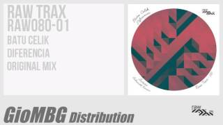 Batu Celik - Diferencia (Original Mix) [RAW080]