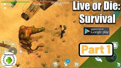 Live or Die: Zombie Survival Pro Android - Part 1 Beginning Gameplay | 2020