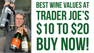 Master of Wine: BEST BUYS AT TRADER JOE'S