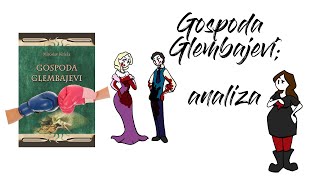 Gospoda Glembajevi; analiza