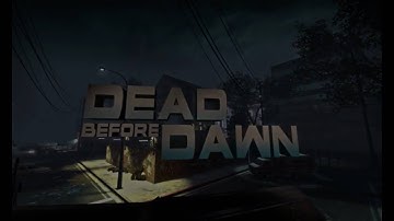 Left 4 Dead Custom Map Gameplay - Dead Before Dawn pt 1