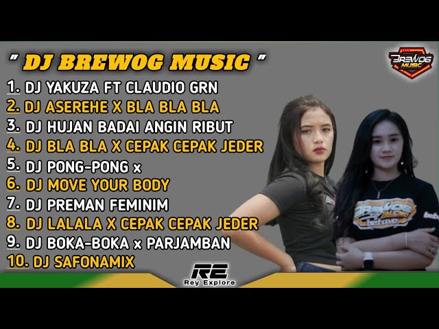 FULL ALBUM DJ BREWOG MUSIC TERBARU || CEPAK CEPAK JEDER 2021 class=