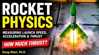 The Physics of a Firework Rocket | Measuring Launch Speed, Acceleration & Thrust