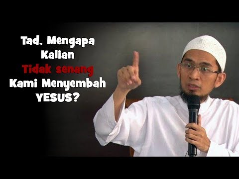 ust-adi-hidayat-mengapa-kamu-tidak-suka-kami-menyembah-yesus?