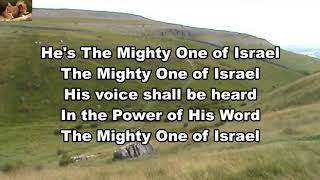 Video thumbnail of "The Mighty One of Israel"
