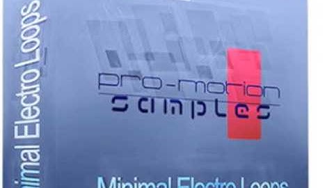 Minimal Electro Loops & Samples by Pro-Motion - Producer Pack