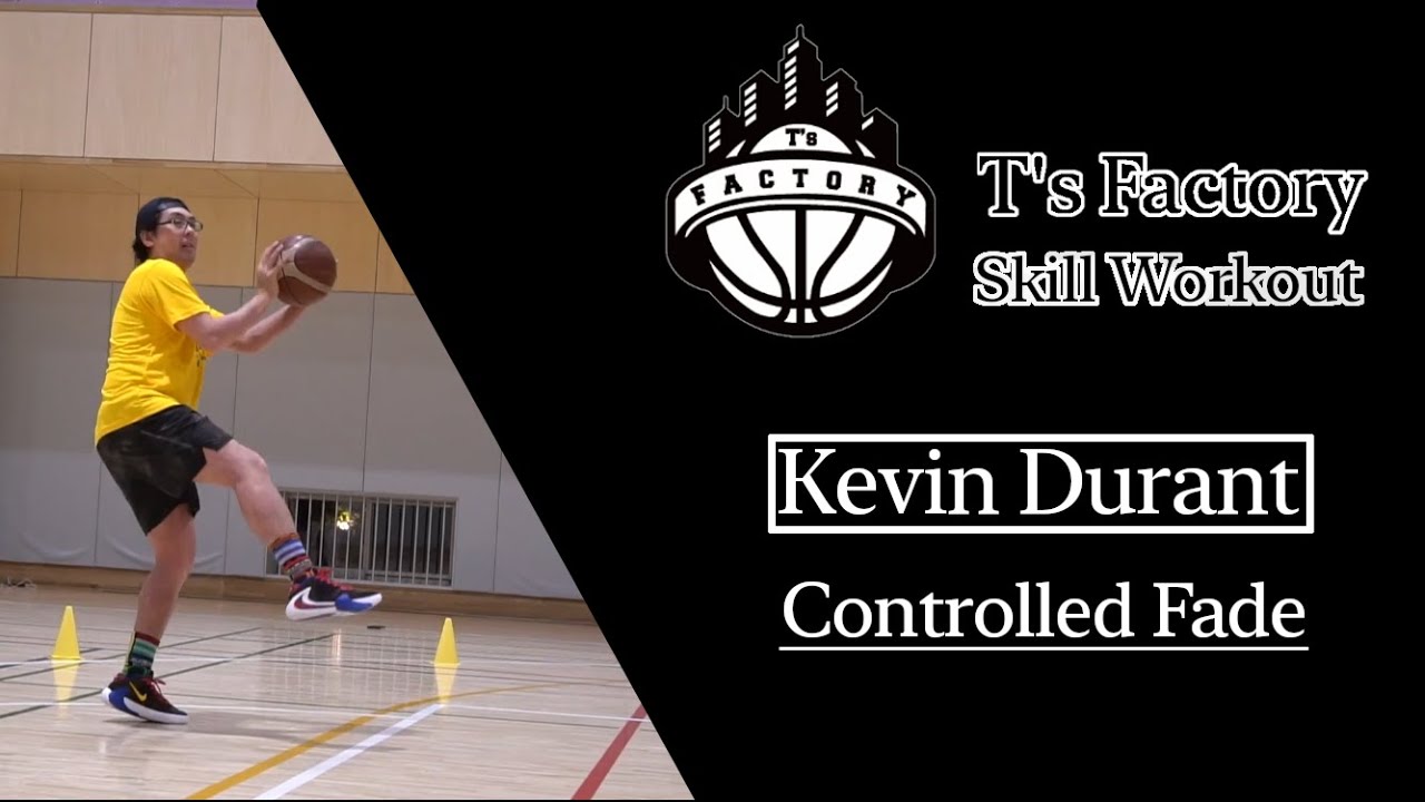 Kevin Durant Workout Routine T's Factory Skill Workout Kevin Durant Move 'Controlled Fade