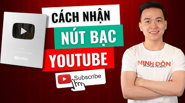 Cách Nhận NÚT BẠC YouTube Khi Đạt 100,000 Người Đăng Ký (Rất Đơn Giản)