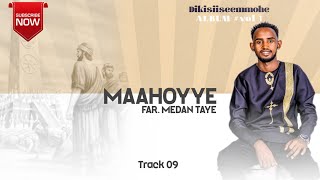 MAAHOYYE|| NEW SIDAMU AFOO GOSPEL  SONG || SINGER MEDAN TAYE || VOL 1 2024 #subscribe