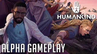 Humankind Alpha Gameplay