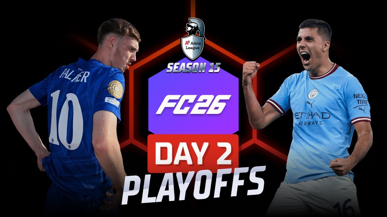 Playoffs - Day #2 - EA FC 26 - A1 Adria League S15