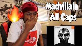 ALL CAPS WHEN U SPELL THE MAN NAME!!! Madvillain - All Caps (REACTION)