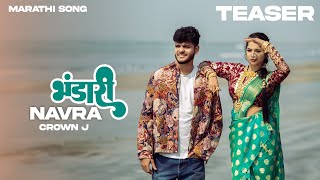 Download Lagu BHANDARI NAVRA कोळीगीत ( TEASER ) CROWN J | KOMAL CHAVAN | NEW MARATHI SONG MP3