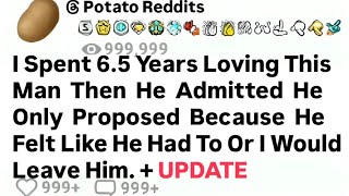 I Spent 6.5 Years Loving This Man Then He Admitted He Only Proposed Because He Felt Like He Had To
