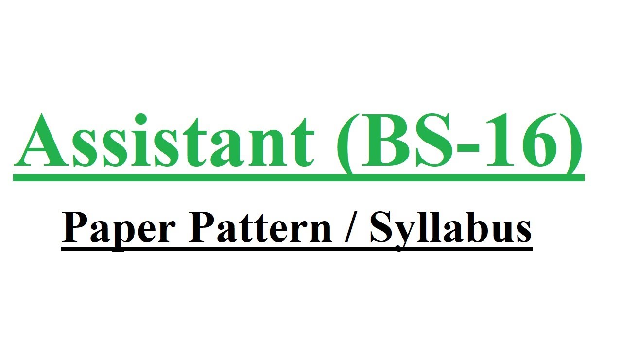assistant-bs-16-paper-pattern-syllabus-assistant-bs-16-jobs