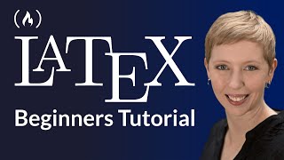 LaTeX – Full Tutorial for Beginners