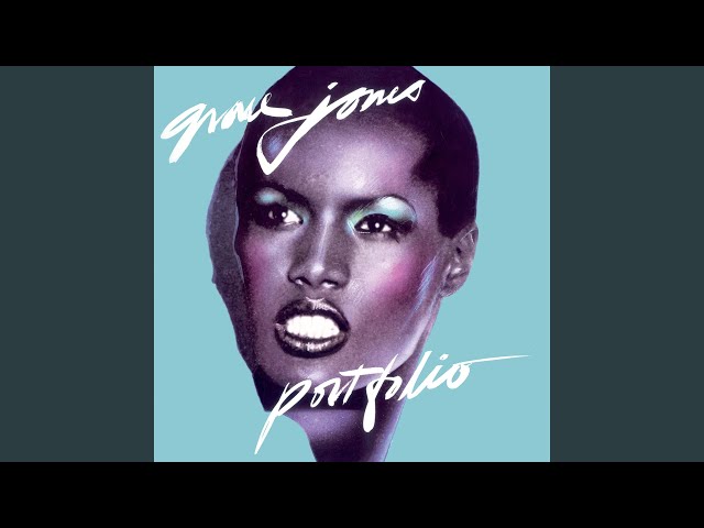 Grace Jones - What I Did For Love