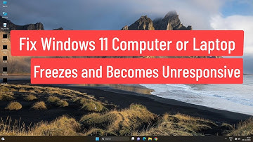 Fix Windows 11 Computer or Laptop Freezes and Becomes Unresponsive When Idle