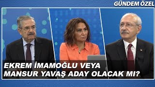 Ekrem İmamoğlu Veya Mansur Yavaş Aday Olacak Mı? Gündem Özel
