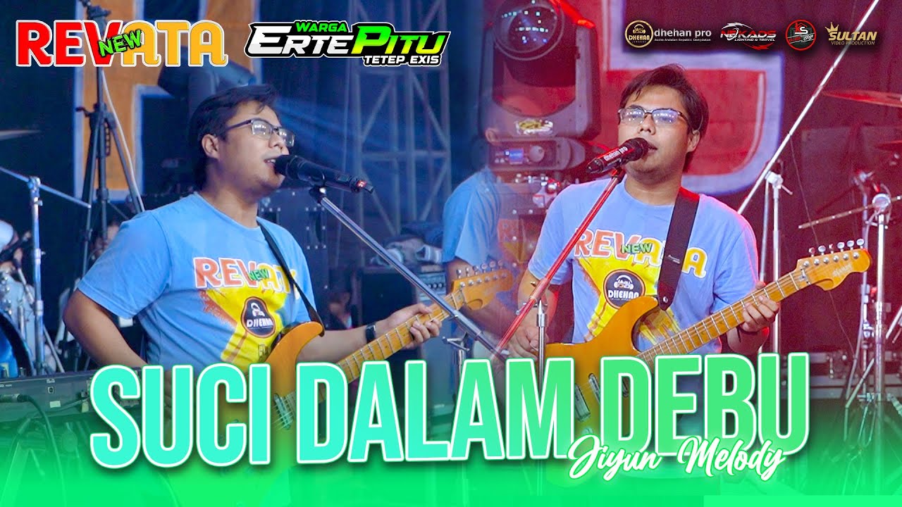 SUCI DALAM DEBU - JIUN MELODY NEW REVATA LIVE GUTEAN RT07 - PASURUAN_DHEHAN PRO AUDIO