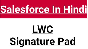LWC Signature Pad in Hindi