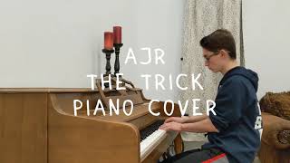 The Trick - AJR | Piano Cover