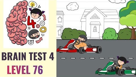 🧠 Brain Test 4 Level 76 | I must beat Uncle Bubba at this go-kart race! | Walkthrough