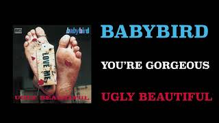 Babybird - You're Gorgeous (Official Audio)