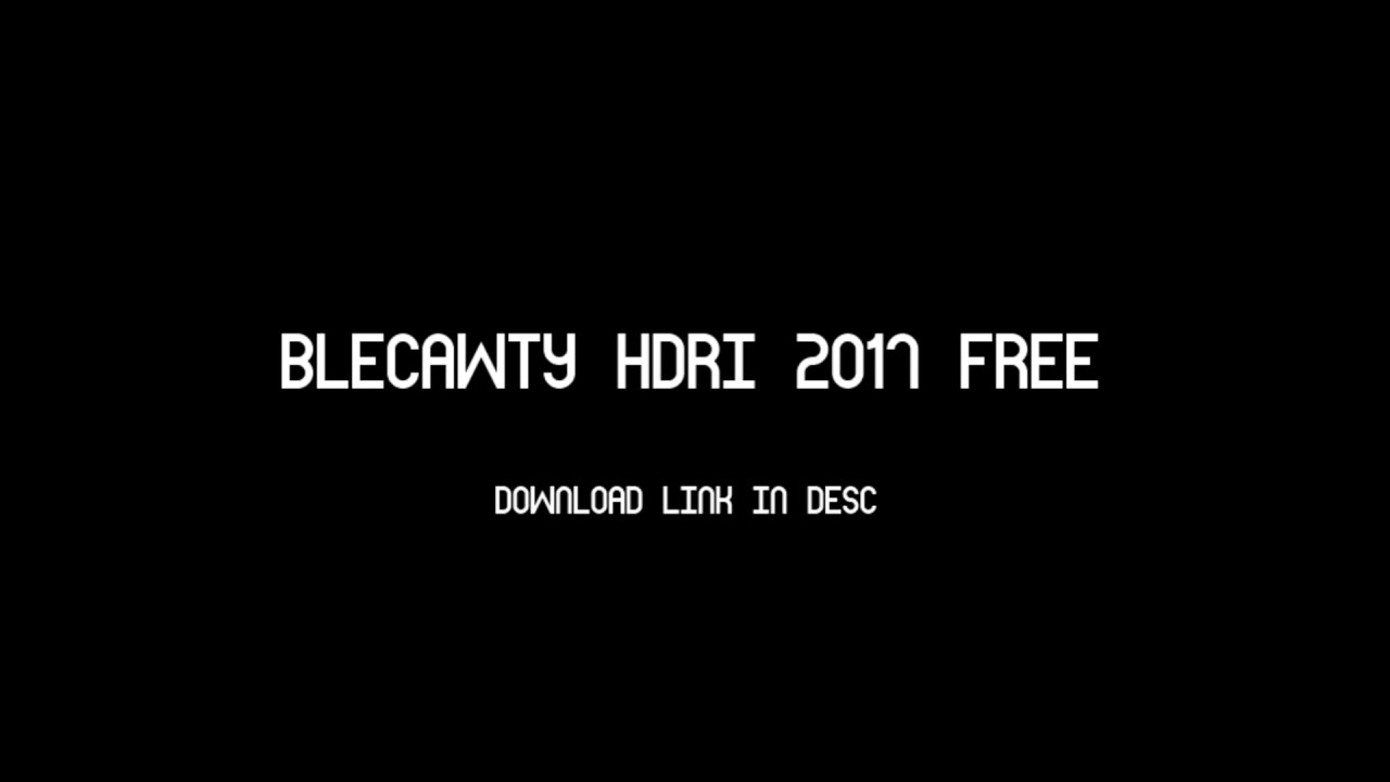 Blecawty HDRI 2017 Leak