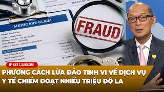 Thời Sự Thế Giới P6 (08-07-2026) Cách lừa đảo tinh vi về dịch vụ y tế chiếm đoạt nhiều triệu đô la